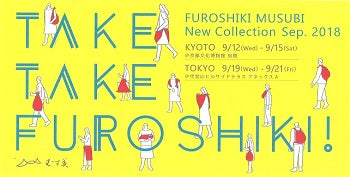 FUROSHIKI MUSUBI New Collection September, 2018